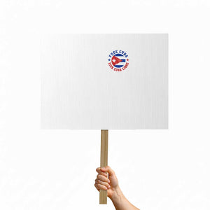 Free Cuba Viva Cuba Libre Protest Sign SOS Cuba Energy Crisis TS12 Horizontal 18" × 24" White Print Your Wear