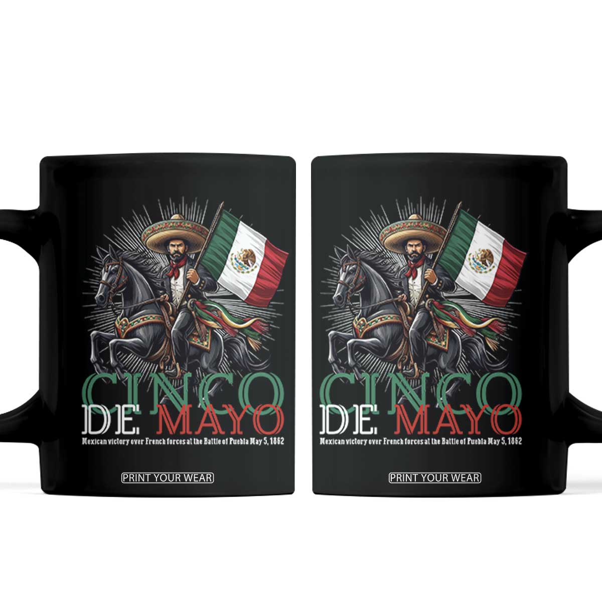 Cinco De Mayo Battle Of Puebla Coffee Mug Historical Mexican Heritage TS12 Black Print Your Wear