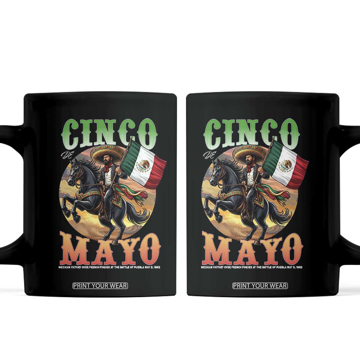 Cinco De Mayo Battle Of Puebla Coffee Mug Mexican Victory Heritage Pride TS12 Black Print Your Wear