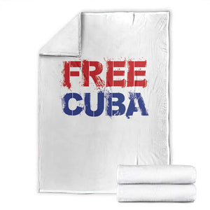Free Cuba Throw Blanket Stand With Cuban People Gift TS12 White Print Your Wear