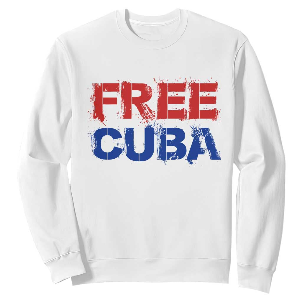 Free Cuba Sweatshirt Stand With Cuban People Gift TS12 White Print Your Wear