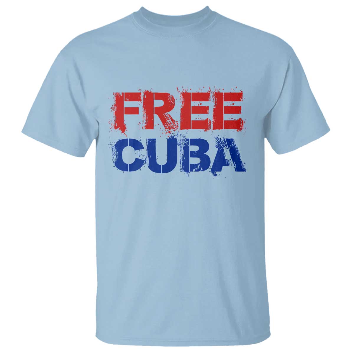 Free Cuba T Shirt Stand With Cuban People Gift TS12 Light Blue Print Your Wear