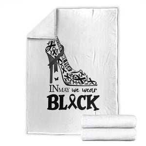 In May We Wear Black Throw Blanket Skin Cancer Support Gift For Her TS12 White Print Your Wear