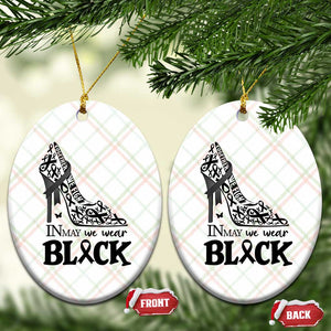 In May We Wear Black Ceramic Ornament Skin Cancer Support Gift For Her TS12 Print Your Wear