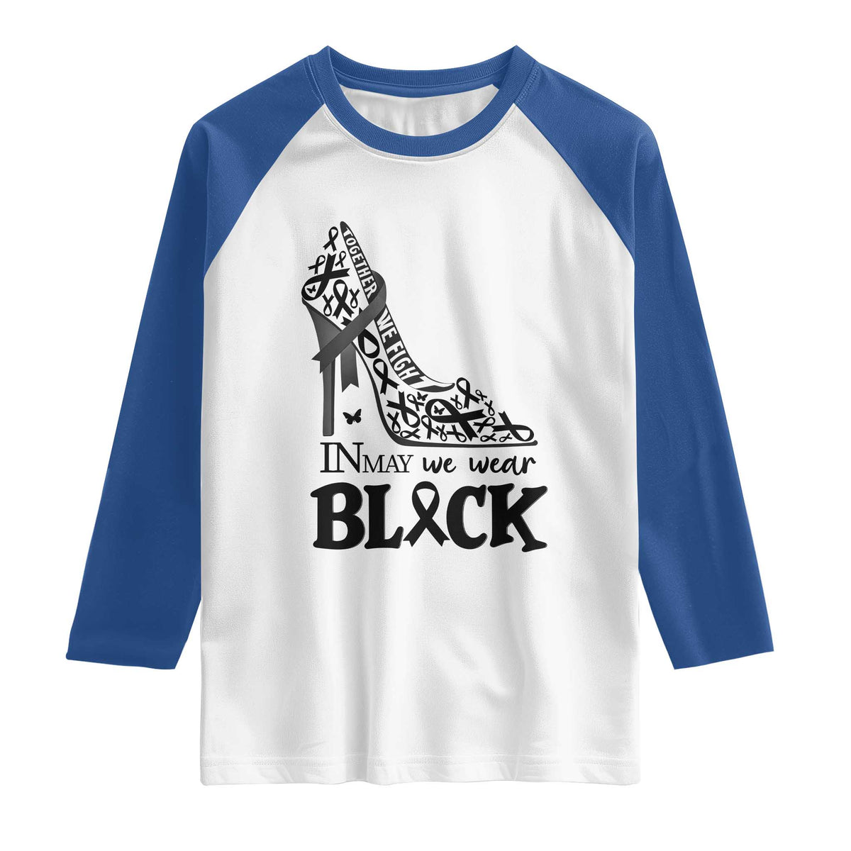 In May We Wear Black Raglan Shirt Skin Cancer Support Gift For Her TS12 White Royal Print Your Wear
