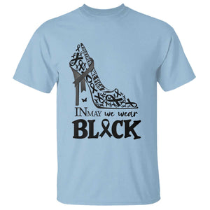 In May We Wear Black T Shirt Skin Cancer Support Gift For Her TS12 Light Blue Print Your Wear