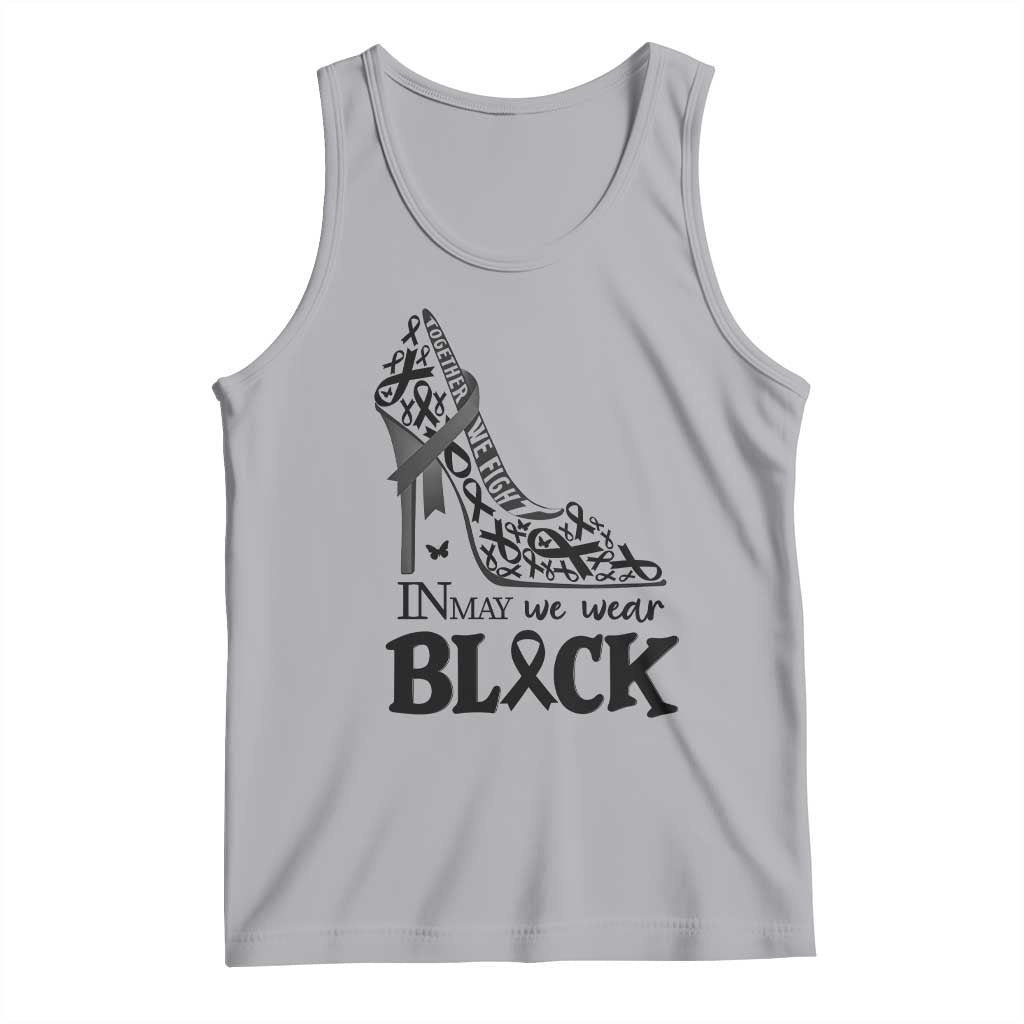 In May We Wear Black Tank Top Skin Cancer Support Gift For Her TS12 Athletic Heather Print Your Wear