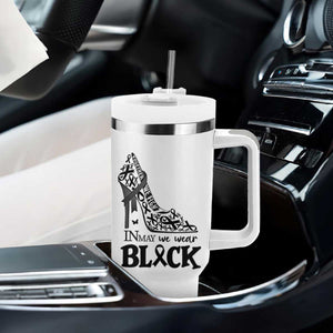 In May We Wear Black Tumbler With Handle Skin Cancer Support Gift For Her TS12 Print Your Wear