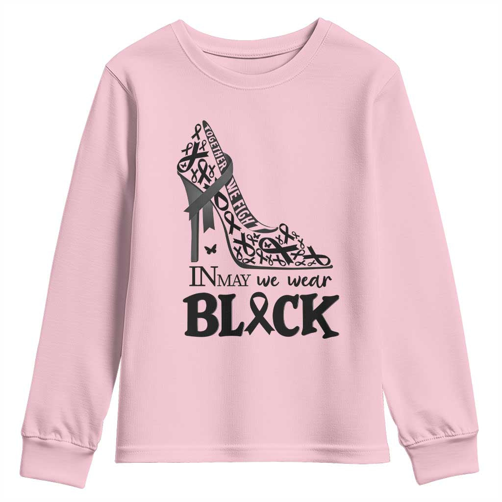 In May We Wear Black Youth Sweatshirt Skin Cancer Support Gift For Her TS12 Light Pink Print Your Wear