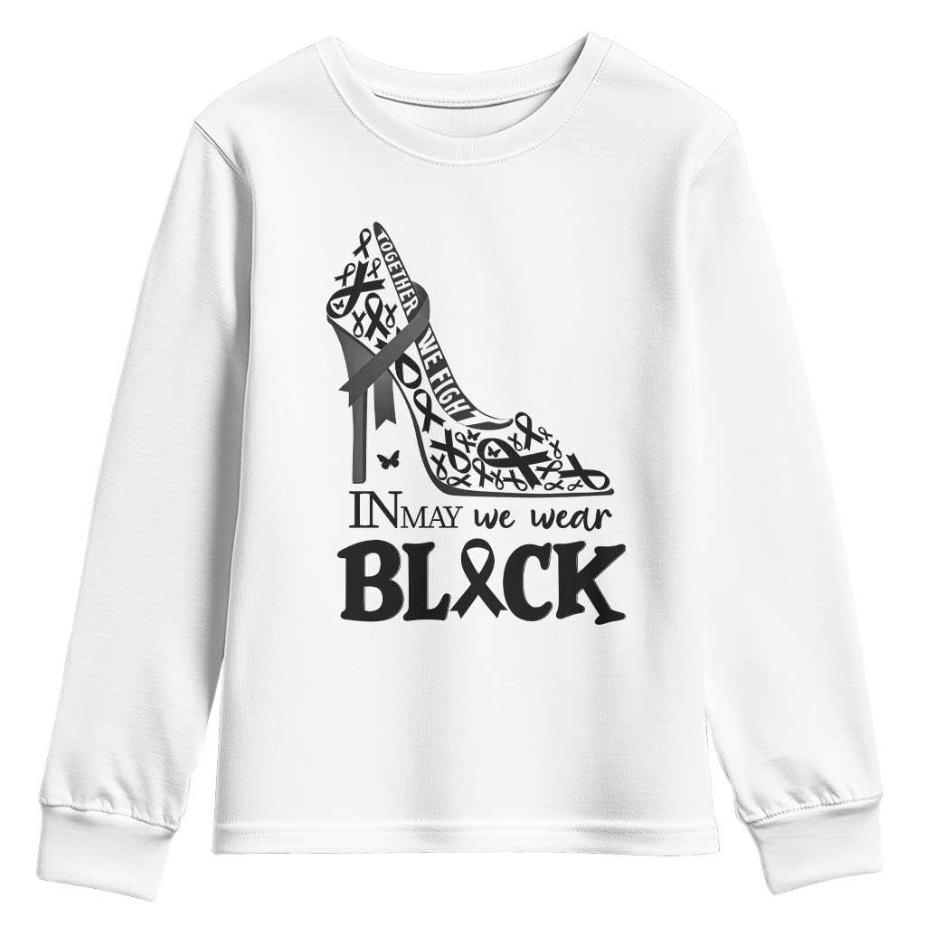 In May We Wear Black Youth Sweatshirt Skin Cancer Support Gift For Her TS12 White Print Your Wear