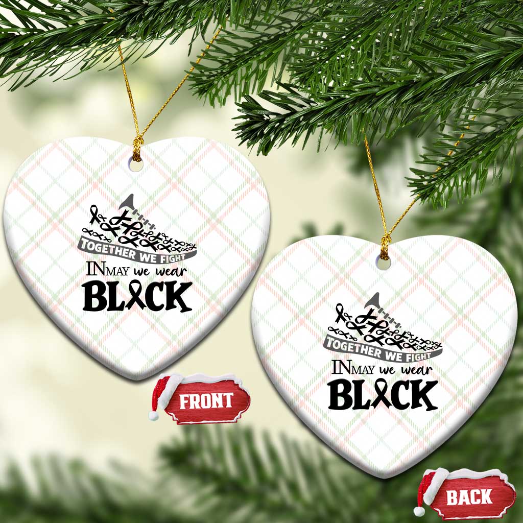 In May We Wear Black Ceramic Ornament Melanoma Support Family Gift TS12 Print Your Wear