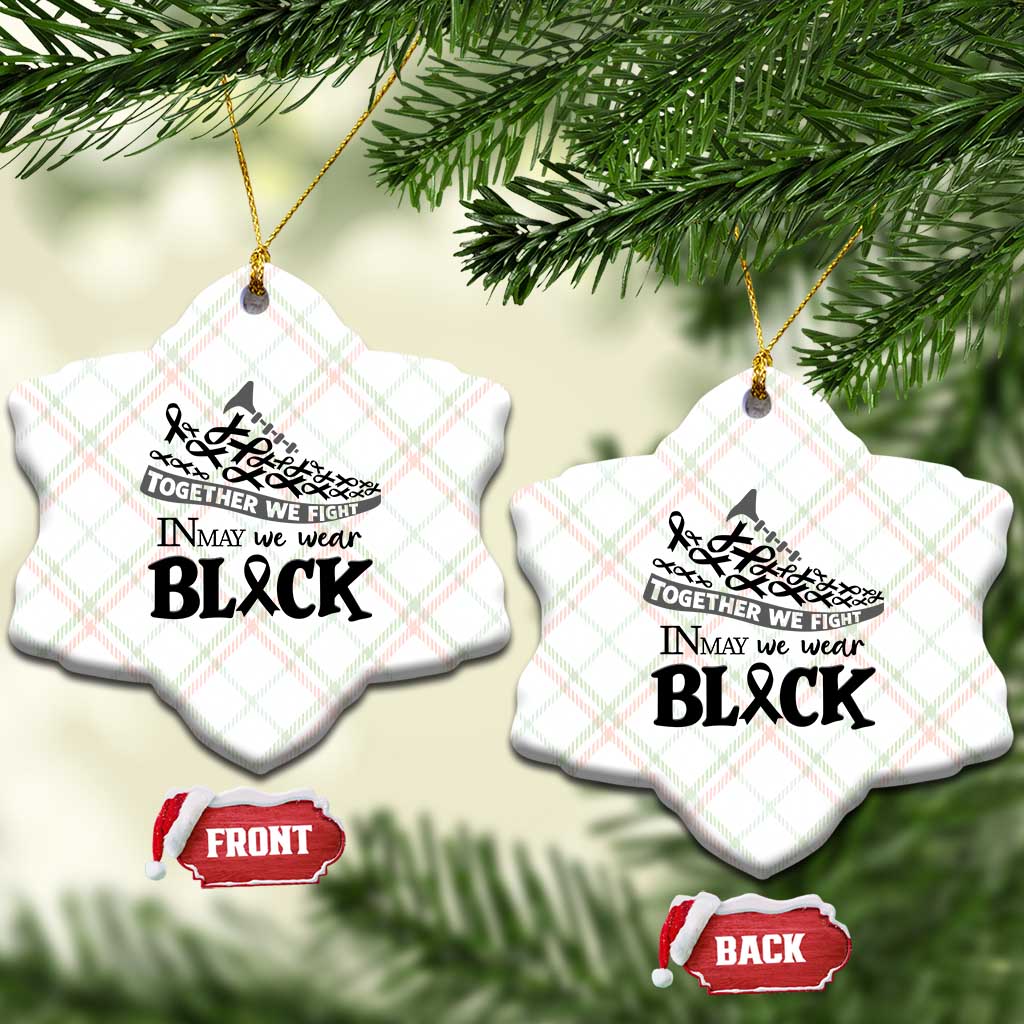 In May We Wear Black Ceramic Ornament Melanoma Support Family Gift TS12 Print Your Wear