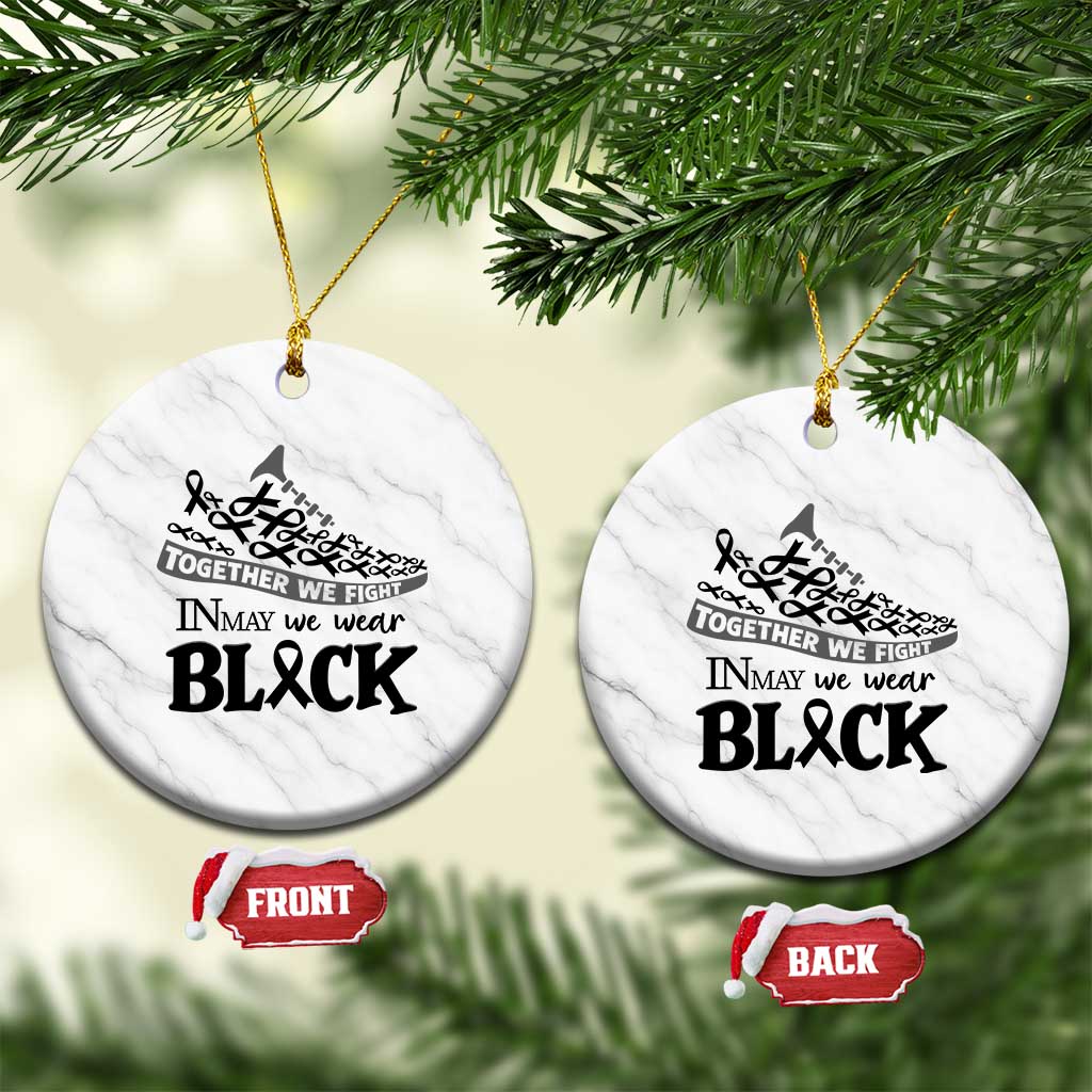 In May We Wear Black Ceramic Ornament Melanoma Support Family Gift TS12 1pc White Marble Print Your Wear