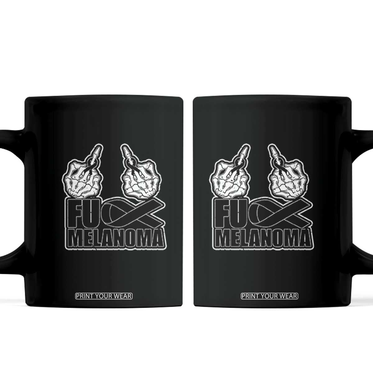 Fuck Melanoma Coffee Mug Skeleton Hand Black Ribbon Awareness TS12 Black Print Your Wear