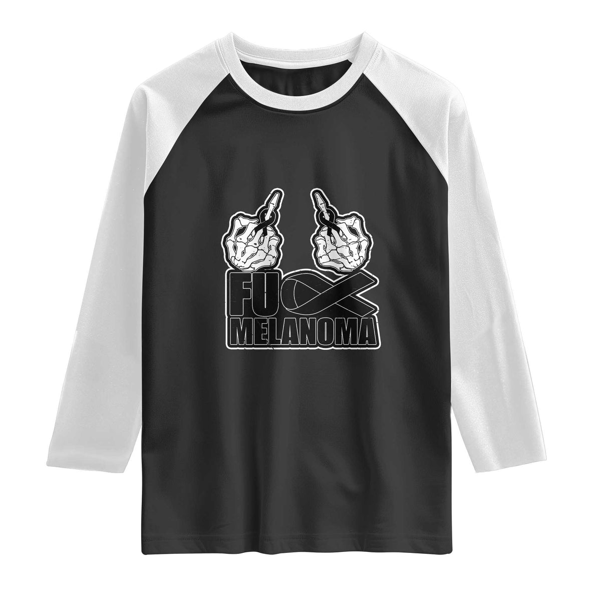 Fuck Melanoma Raglan Shirt Skeleton Hand Black Ribbon Awareness TS12 Black White Print Your Wear