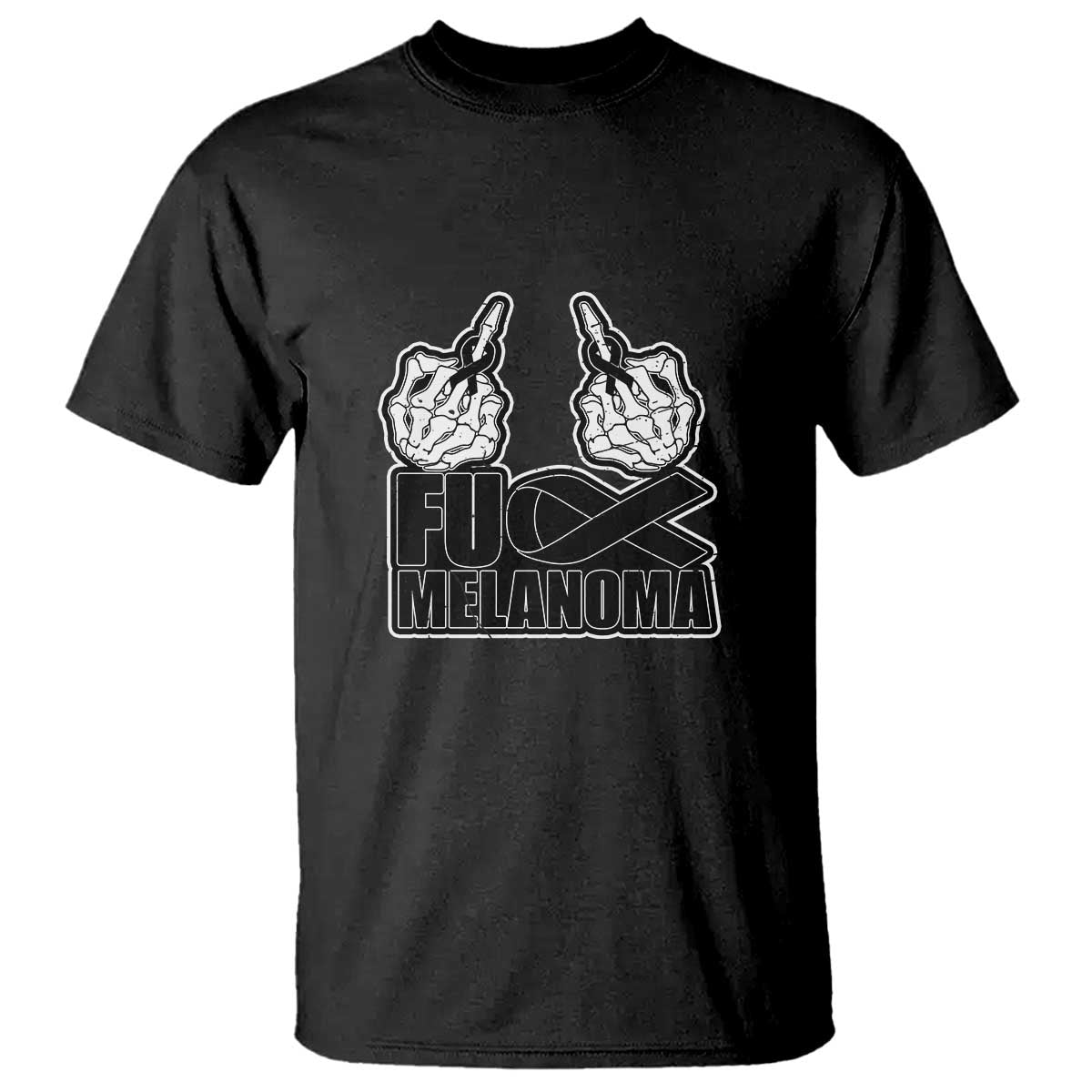 Fuck Melanoma T Shirt Skeleton Hand Black Ribbon Awareness TS12 Black Print Your Wear