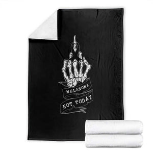 Melanoma Fighter Not Today Throw Blanket Skin Cancer Awareness Gift TS12 Black Print Your Wear