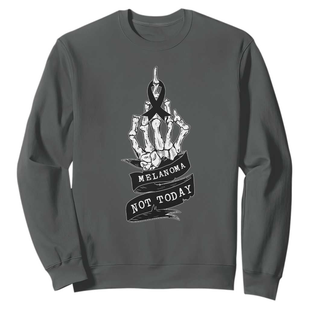 Melanoma Fighter Not Today Sweatshirt Skin Cancer Awareness Gift TS12 Dark Heather Print Your Wear