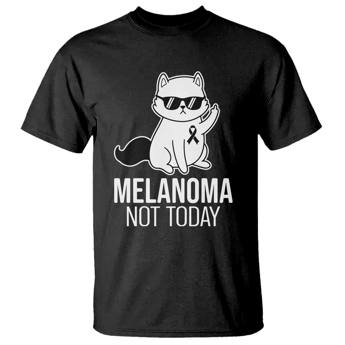 Melanoma Fighter Cat T Shirt Not Today Skin Cancer Awareness TS12 Black Print Your Wear