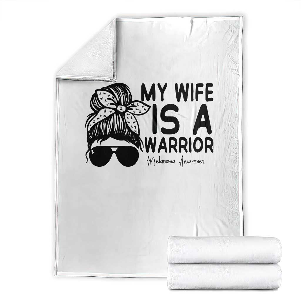 My Wife Is A Warrior Throw Blanket Melanoma Awareness Husband Gift TS12 White Print Your Wear