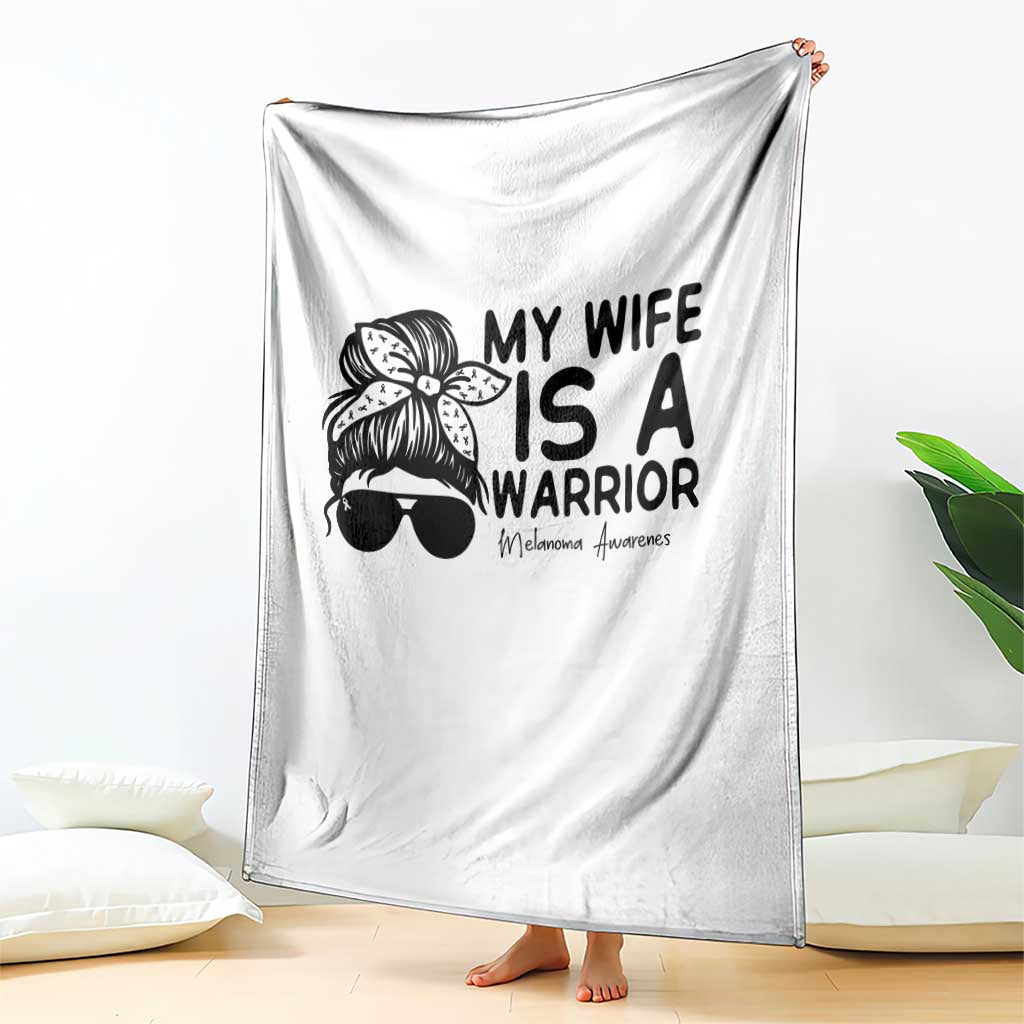 My Wife Is A Warrior Throw Blanket Melanoma Awareness Husband Gift TS12 Print Your Wear