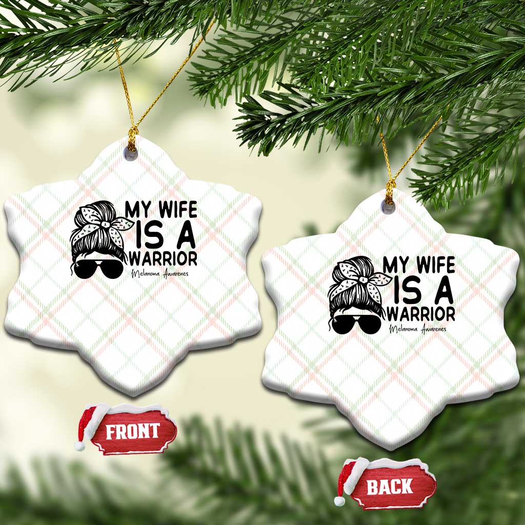 My Wife Is A Warrior Ceramic Ornament Melanoma Awareness Husband Gift TS12 Print Your Wear