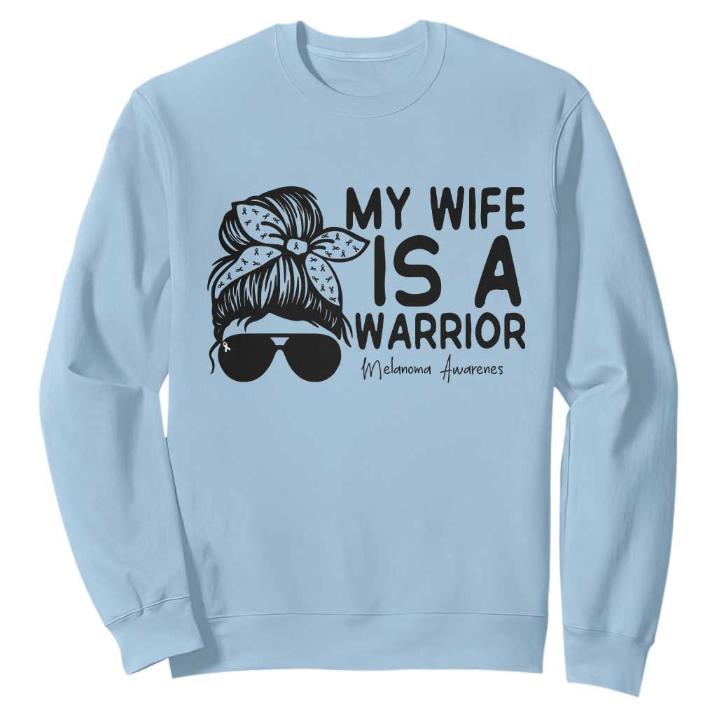 My Wife Is A Warrior Sweatshirt Melanoma Awareness Husband Gift TS12 Light Blue Print Your Wear