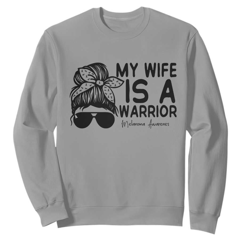 My Wife Is A Warrior Sweatshirt Melanoma Awareness Husband Gift TS12 Sport Gray Print Your Wear