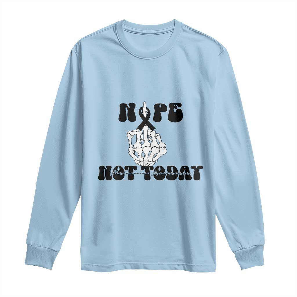 Melanoma Fighter Gift Long Sleeve Shirt Funny Skeleton Nope Not Today TS12 Light Blue Print Your Wear