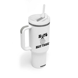 Melanoma Fighter Gift Tumbler With Handle Funny Skeleton Nope Not Today TS12 Print Your Wear