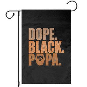 Dope Black Papa Garden Flag Proud African American Fathers Day Gift TS12 Black Print Your Wear