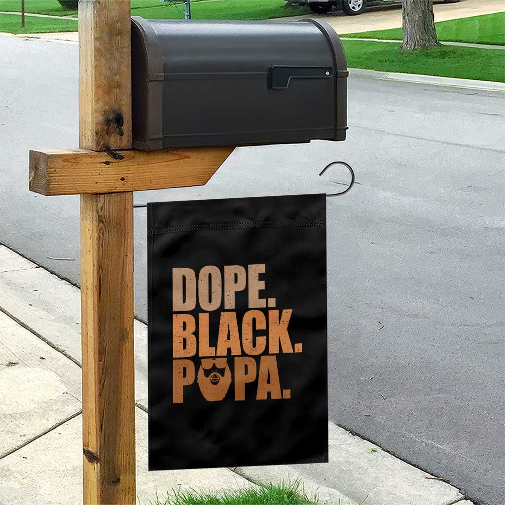 Dope Black Papa Garden Flag Proud African American Fathers Day Gift TS12 Print Your Wear