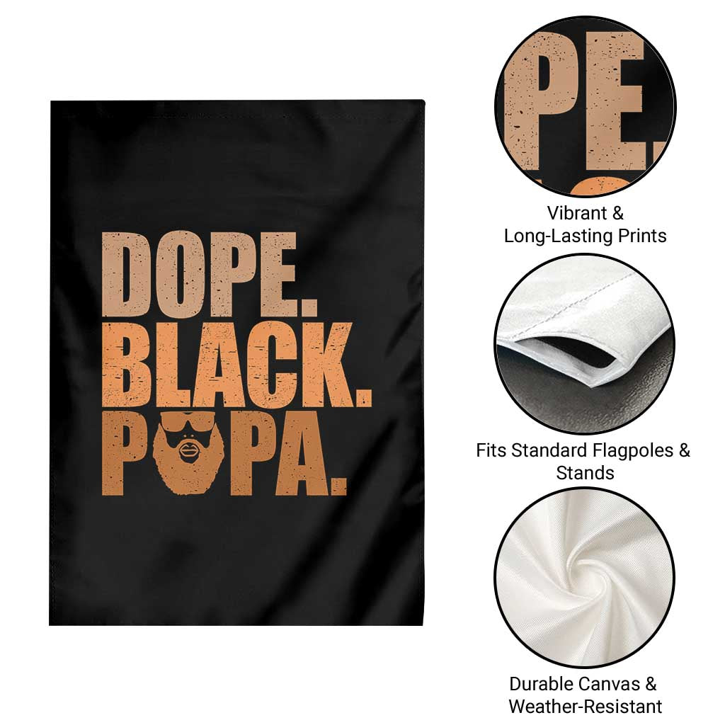 Dope Black Papa Garden Flag Proud African American Fathers Day Gift TS12 Print Your Wear