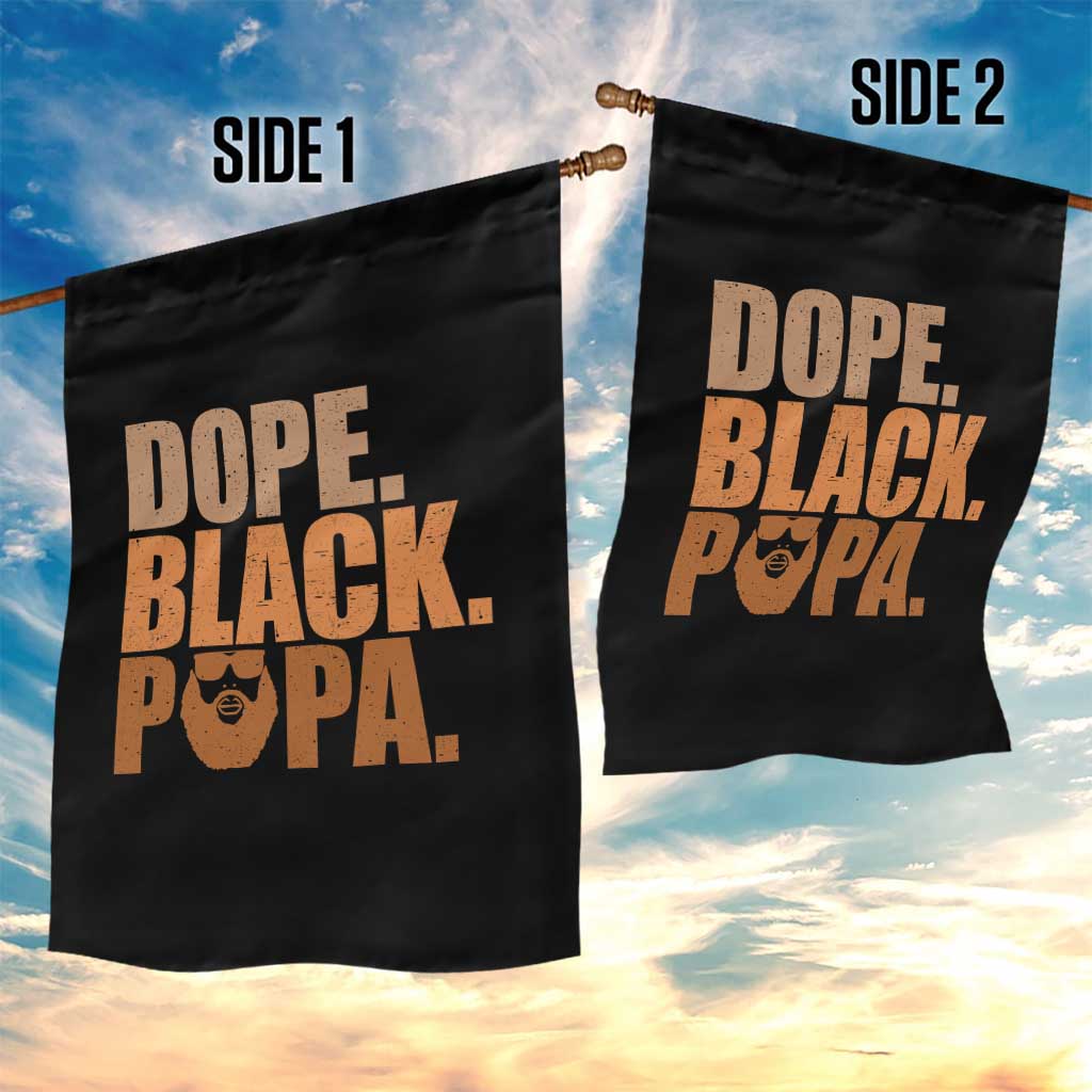 Dope Black Papa Garden Flag Proud African American Fathers Day Gift TS12 Print Your Wear