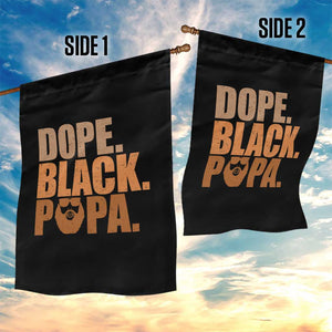 Dope Black Papa Garden Flag Proud African American Fathers Day Gift TS12 Print Your Wear