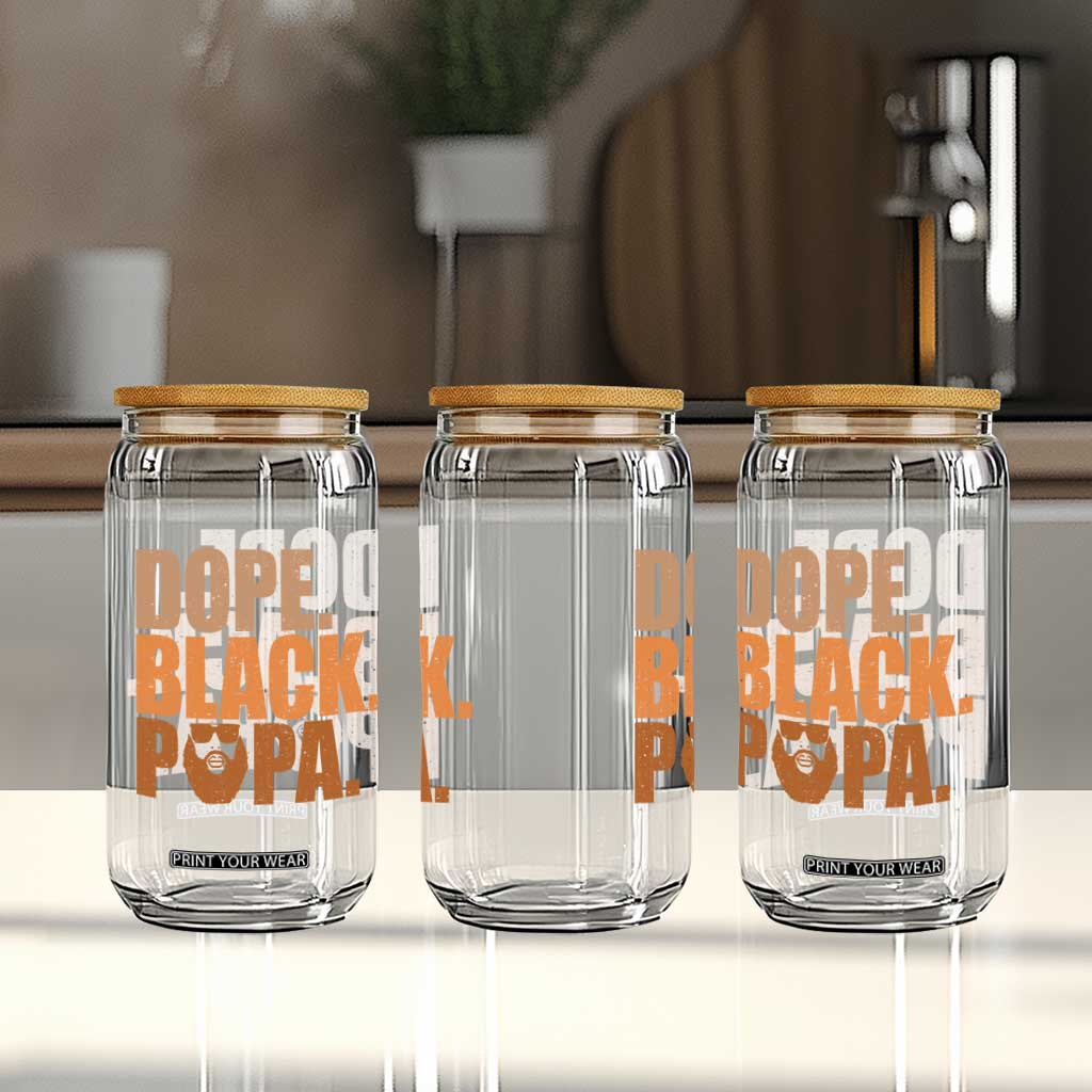 Dope Black Papa Glass Can Proud African American Fathers Day Gift TS12 Print Your Wear
