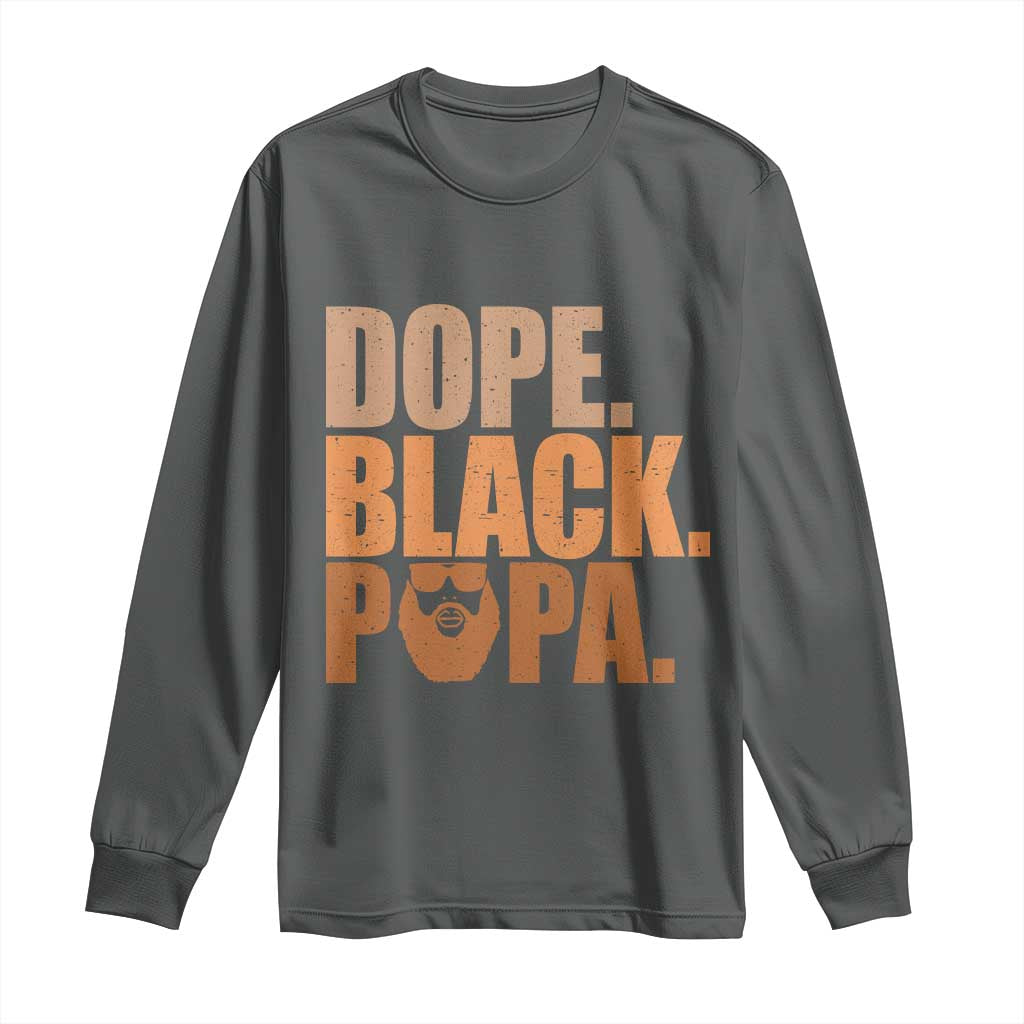 Dope Black Papa Long Sleeve Shirt Proud African American Fathers Day Gift TS12 Dark Heather Print Your Wear
