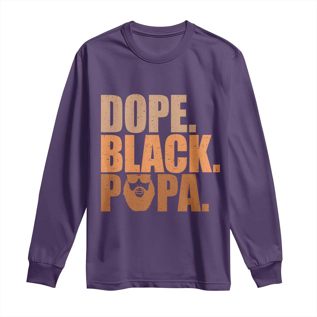 Dope Black Papa Long Sleeve Shirt Proud African American Fathers Day Gift TS12 Purple Print Your Wear