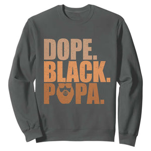 Dope Black Papa Sweatshirt Proud African American Fathers Day Gift TS12 Dark Heather Print Your Wear