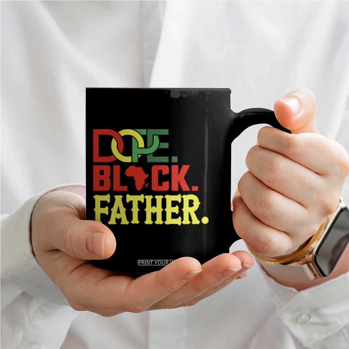Dope Black Father Coffee Mug Proud Black Father Gift TS12 Print Your Wear