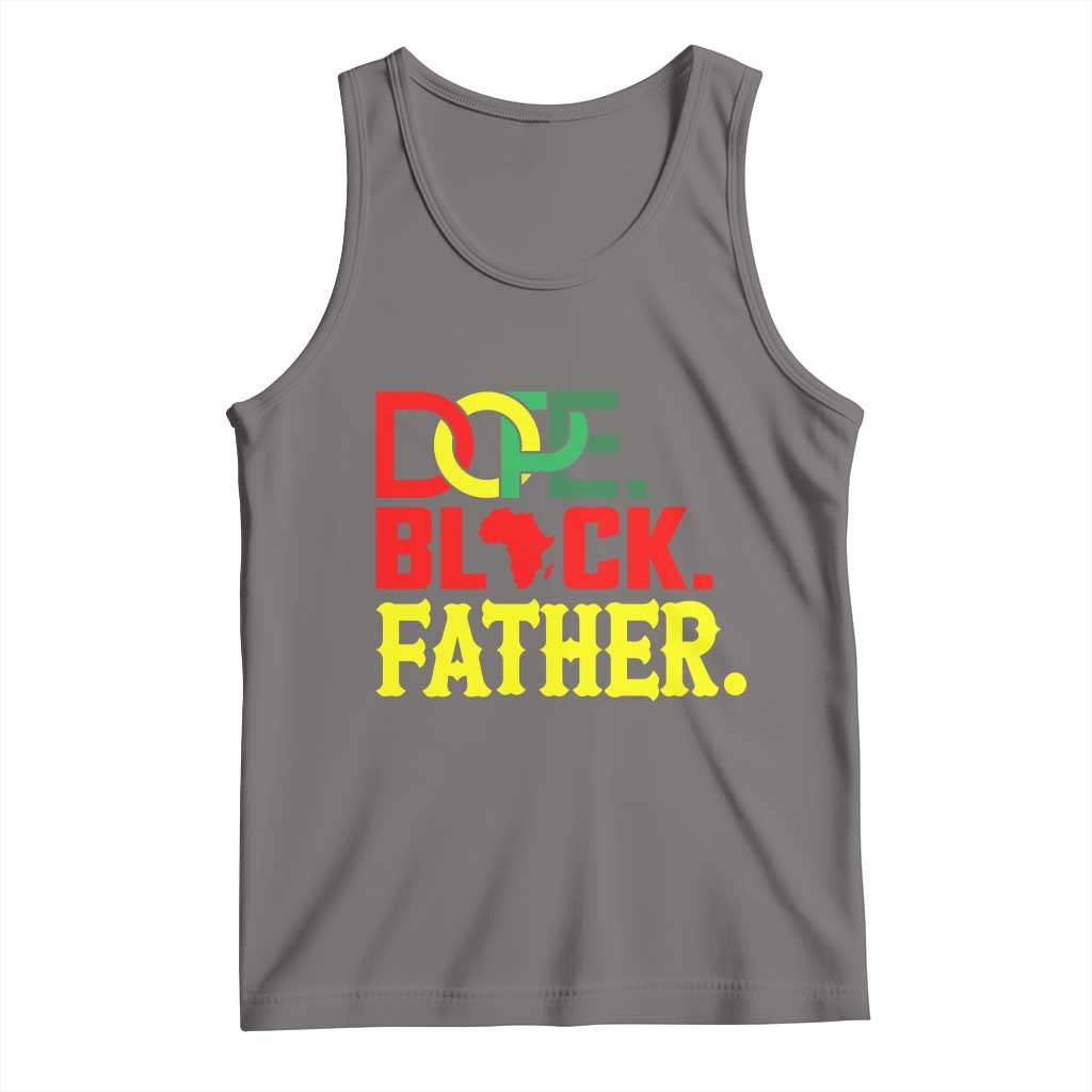 Dope Black Father Tank Top Proud Black Father Gift TS12 Deep Heather Print Your Wear