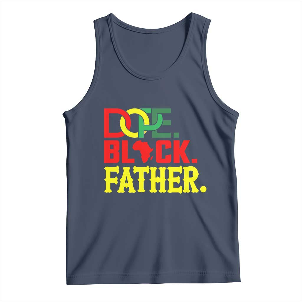 Dope Black Father Tank Top Proud Black Father Gift TS12 Navy Print Your Wear