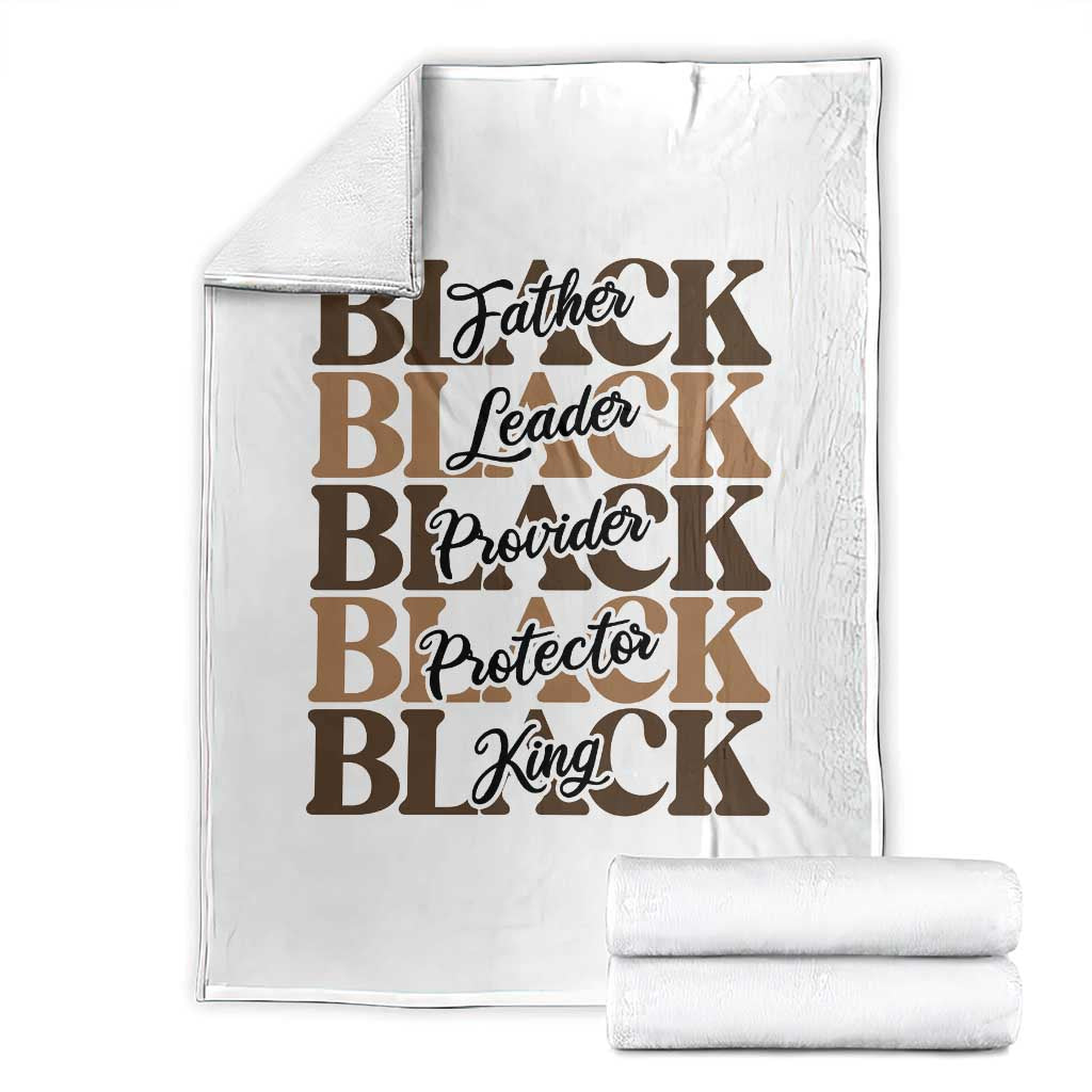 Father Leader Provider Protector King Throw Blanket Proud Black Dad Gift TS12 White Print Your Wear