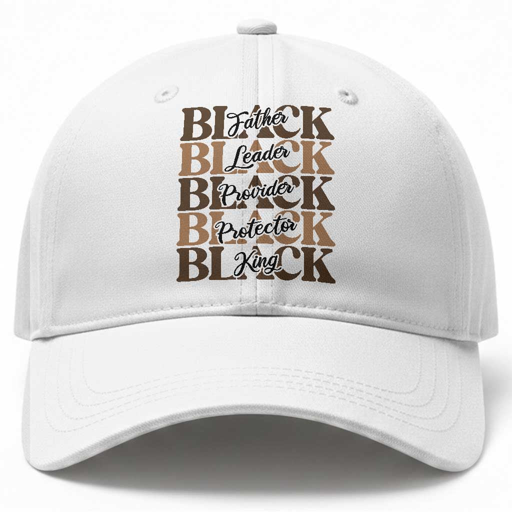 Father Leader Provider Protector King Baseball Cap Proud Black Dad Gift TS12 Print Your Wear
