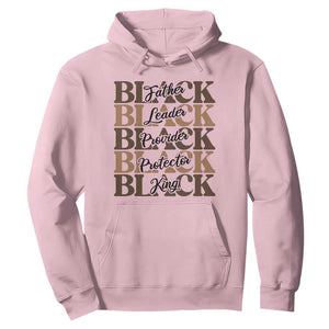 Father Leader Provider Protector King Hoodie Proud Black Dad Gift TS12 Light Pink Print Your Wear