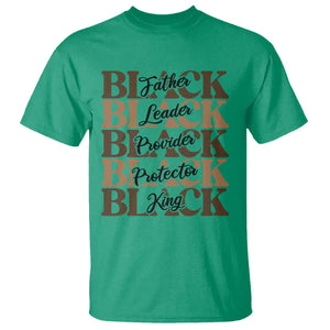Father Leader Provider Protector King T Shirt Proud Black Dad Gift TS12 Irish Green Print Your Wear