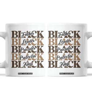 Father Leader Provider Protector King Coffee Mug Proud Black Dad Gift TS12 White Print Your Wear