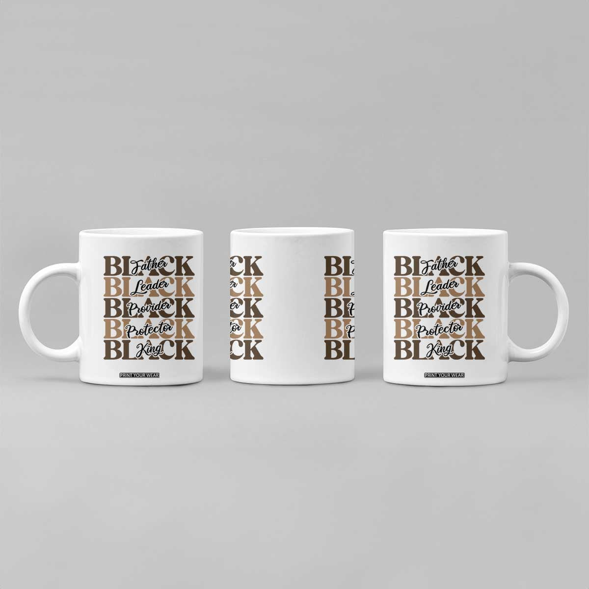 Father Leader Provider Protector King Coffee Mug Proud Black Dad Gift TS12 Print Your Wear