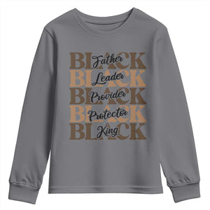 Father Leader Provider Protector King Youth Sweatshirt Proud Black Dad Gift TS12 Charcoal Print Your Wear