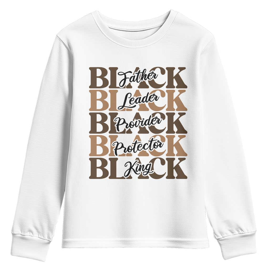 Father Leader Provider Protector King Youth Sweatshirt Proud Black Dad Gift TS12 White Print Your Wear